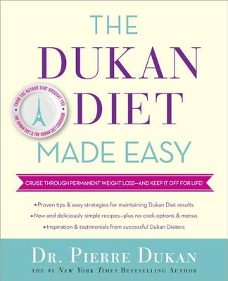 The Dukan Diet Made Easy - Dukan, Pierre, Dr.