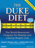 The Duke Diet: The World-Renowned Program for Healthy and Lasting Weight Loss