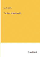 The Duke of Monmouth