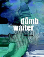 The Dumb Waiter