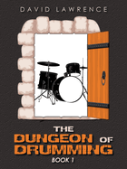 The Dungeon of Drumming: Book 1