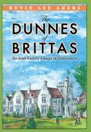 The Dunnes of Brittas: An Irish Family's Saga of Endurance