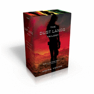 The Dust Lands Trilogy (Boxed Set): Blood Red Road; Rebel Heart; Raging Star
