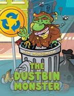 The Dustbin Monster
