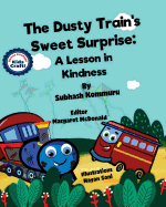 The Dusty Train's Sweet Surprise: A Lesson in Kindness