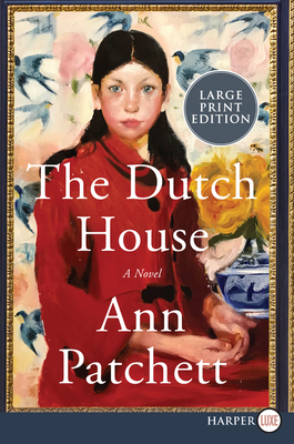 The Dutch House - Patchett, Ann