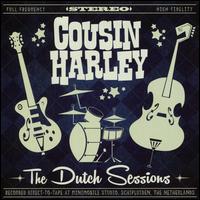 The Dutch Sessions - Cousin Harley