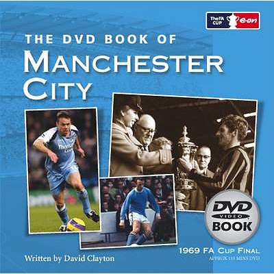 The DVD Book of Manchester City - Clayton, David