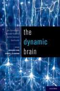 The Dynamic Brain: An Exploration of Neuronal Variability and its Functional Significance