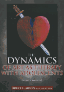 The Dynamics of Art as Therapy with Adolescents