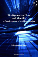 The Dynamics of Law and Morality: A Pluralist Account of Legal Interactionism