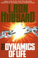 The Dynamics of Life - Hubbard, L Ron