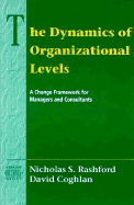 The Dynamics of Organizational Levels