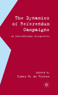 The Dynamics of Referendum Campaigns: An International Perspective