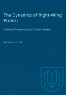 The Dynamics of Right-Wing Protest: A Political Analysis of Social Credit in Quebec