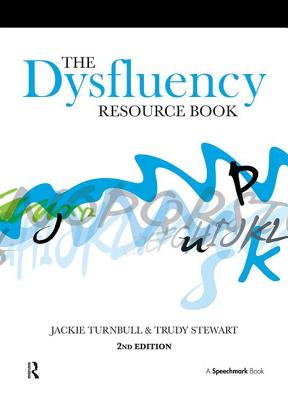 The Dysfluency Resource Book - Turnbull, Jackie, and Stewart, Trudy