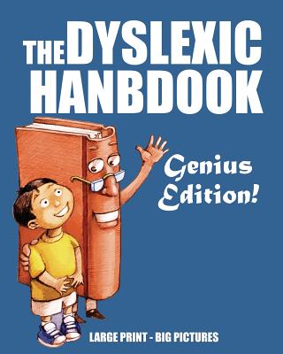 The Dyslexic Handbook: Genius Edition - Huston, Jimmy