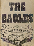 The Eagles: An American Band