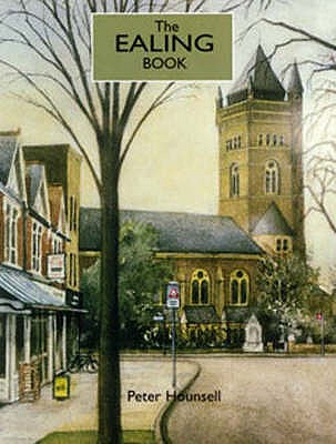 The Ealing Book - Hounsell, Peter