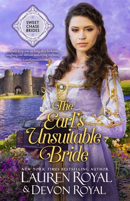 The Earl's Unsuitable Bride - Royal, Lauren, and Royal, Devon