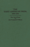 The Early American Press, 1690-1783