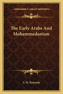 The Early Arabs And Mohammedanism