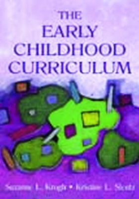 The Early Childhood Curriculum - Krogh, Suzanne, and Slentz, Kristine