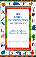 The Early Intervention Dictionary: A Multidisciplinary Guide to Terminology