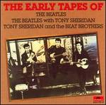 The Early Tapes of the Beatles - The Beatles / Tony Sheridan / Tony Sheridan & the Beat Brothers