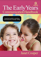 The Early Years Communication Handbook: A Practical Guide to Creating a Communication Friendly Setting