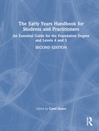 The Early Years Handbook for Students and Practitioners: An Essential Guide for the Foundation Degree and Levels 4 and 5