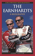 The Earnhardts: A Biography