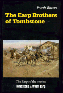 The Earp Brothers of Tombstone: The Story of Mrs. Virgil Earp