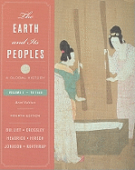 The Earth and Its Peoples, Volume I: A Global History, to 1550