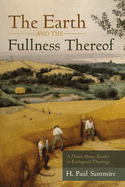 The Earth and the Fullness Thereof