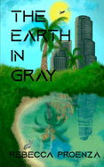 The Earth In Gray