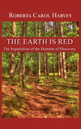 The Earth Is Red: The Imperialism of the Doctrine of Discovery