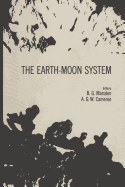 The Earth-Moon System: Proceedings of an International Conference, January 20-21,1964, Sponsored by the Institute for Space Studies of the Goddard Space Flight Center, NASA