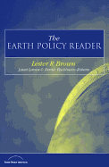 The Earth Policy Reader: Today's Decisions, Tomorrow's World
