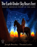 The Earth Under Sky Bear's Feet: Native American Poems of the Land