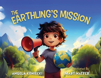 The Earthling's Mission - Koniecki, Angela
