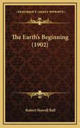 The Earth's Beginning (1902)