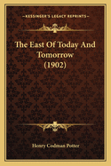 The East Of Today And Tomorrow (1902)