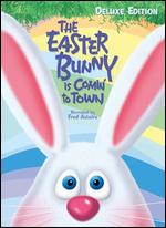 The Easter Bunny Is Coming to Town - Arthur Rankin, Jr.; Jules Bass
