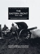 The Eastern Front 1914-1920: From Tannenberg to the Russo-Polish War