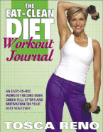 The Eat-Clean Diet Workout Journal - Reno, Tosca
