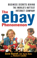 The Ebay Phenomenon: Business Secrets Behind the World's Hottest Internet Company