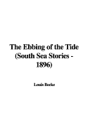 The Ebbing of the Tide (South Sea Stories - 1896)