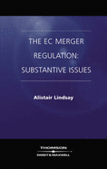 The EC Merger Regulation: Substantive Issues