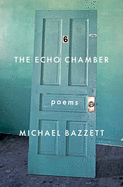 The Echo Chamber: Poems